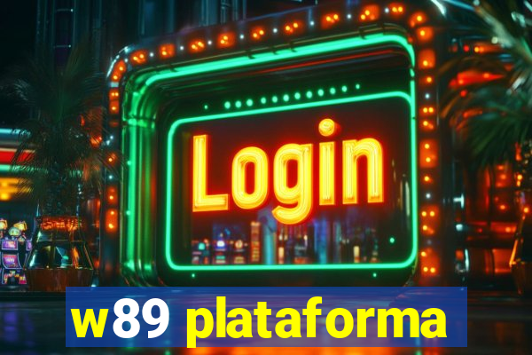 w89 plataforma